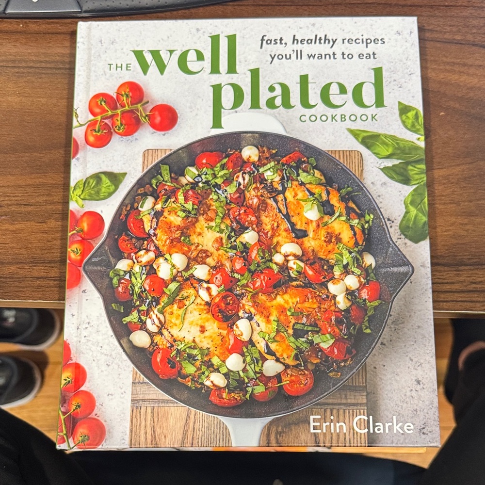 The Well Plated Cookbook by Erin Clarke